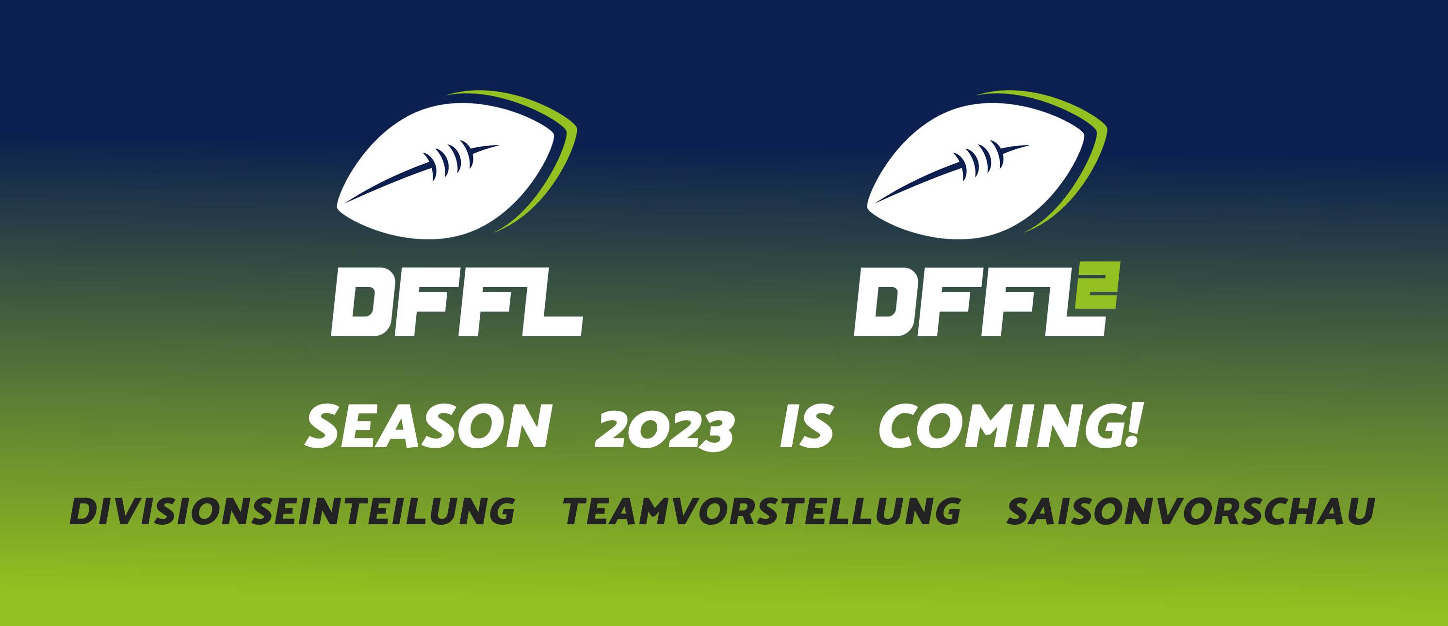 Season 2023 is coming DFFL/DFFL 2 | Logos: ©AFVD