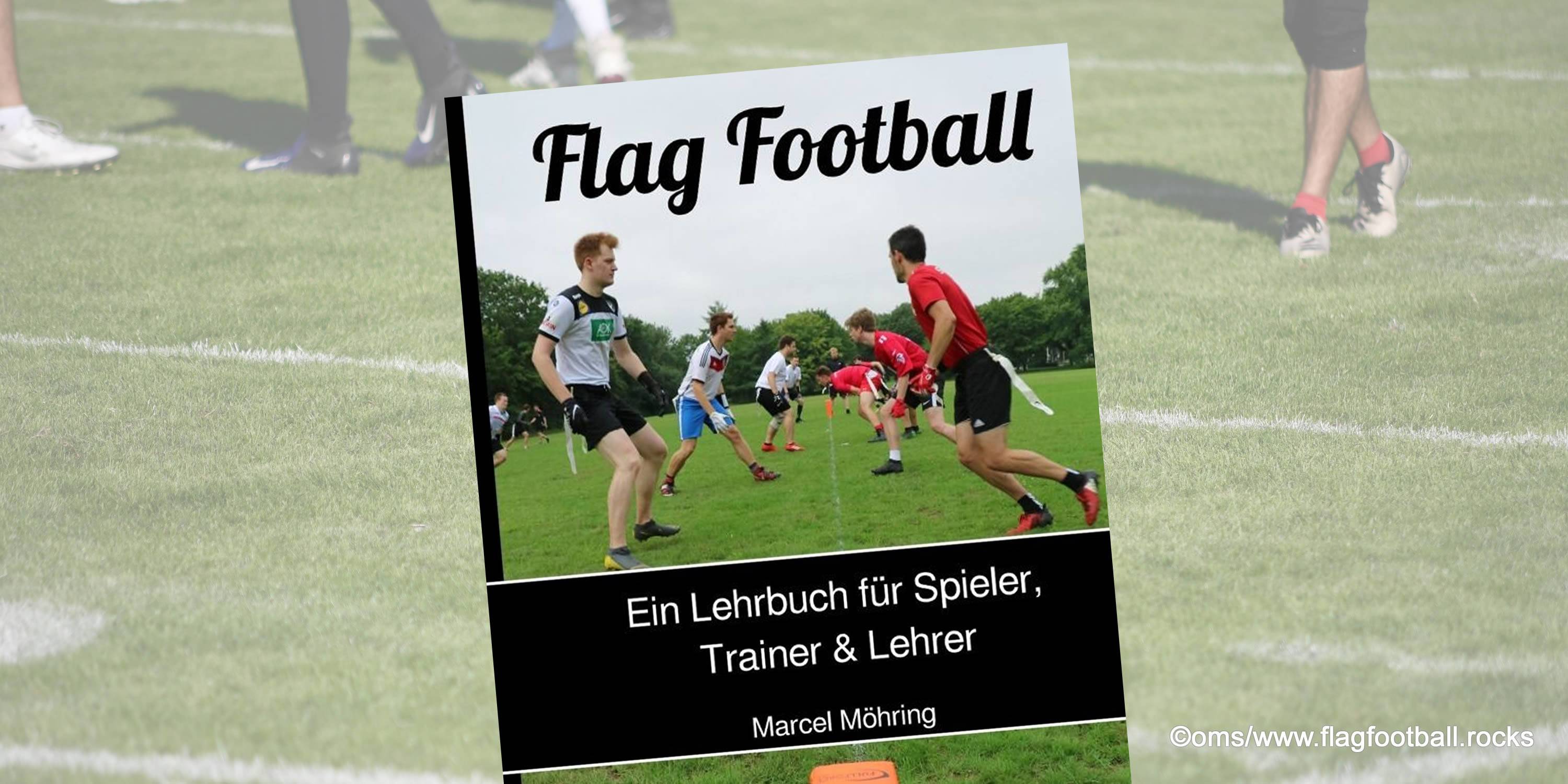Buchvorstellung: "Flag Football" von Marcel Möhring
