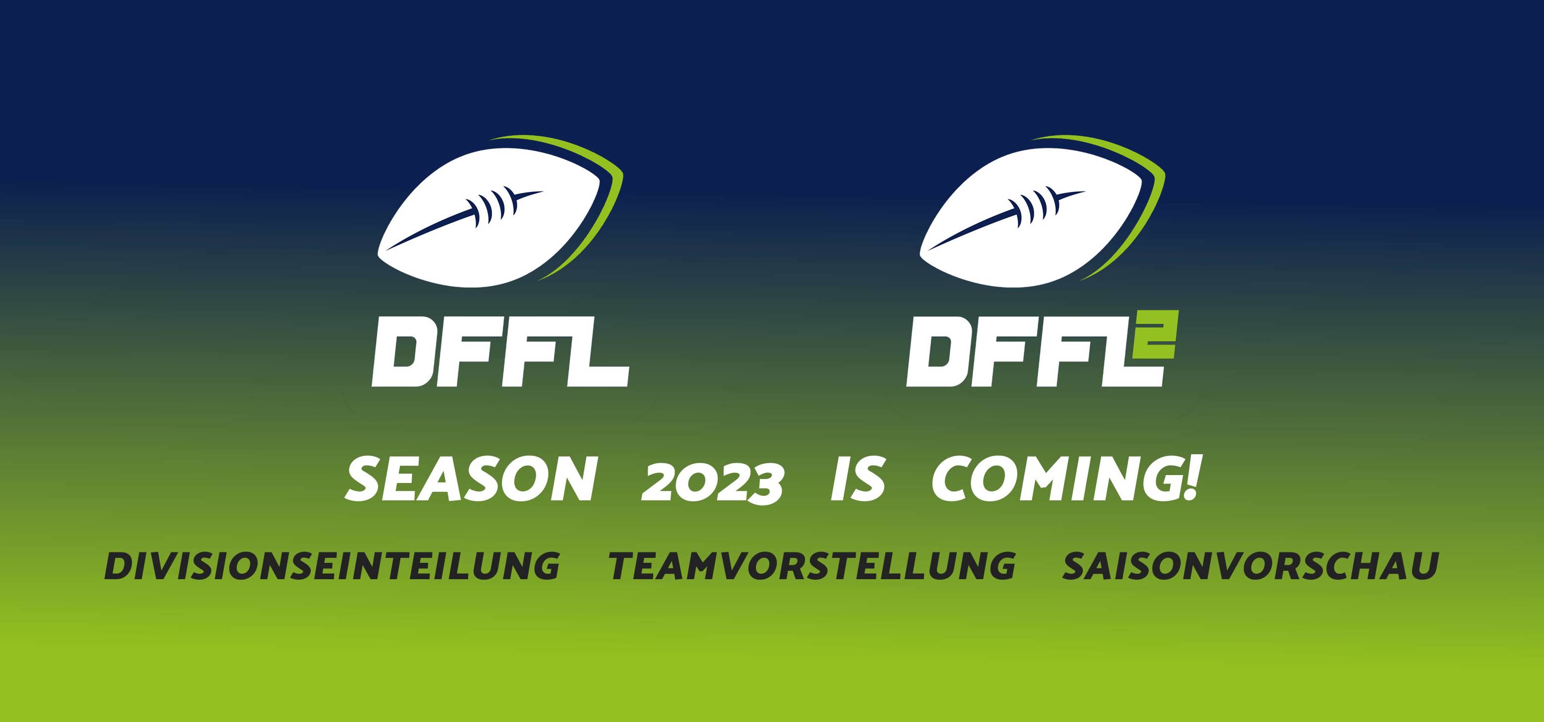 Season 2023 is coming DFFL/DFFL 2 | Logos: ©AFVD